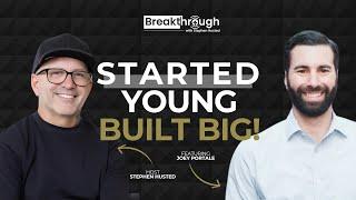 Started Young, Built Big | Joey Portale’s Practical Real Estate Tips