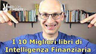 I 10 migliori libri di Intelligenza Finanziaria