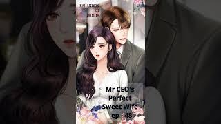 mr ceo's perfect sweet wife ep 48