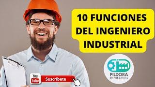 10 FUNCIONES DEL INGENIERO INDUSTRIAL #ingenieriaindustrial #ingenieros