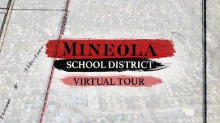 Mineola School District Virtual Tour