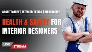 Health & Safety Responsibilities For Interior Designers