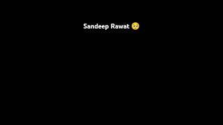 Sandeep Rawat 