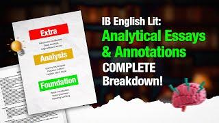 IB English Lit: Analytical Essays & Annotations COMPLETE Examiner's Breakdown!