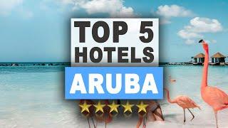 Top 5 All Inclusive Hotels in Aruba, Best Hotel Recommendations