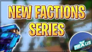 New FACTIONS series?! | EP-1 NexusPE