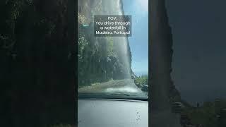 Driving Through a Waterfall in Madeira, Portugal