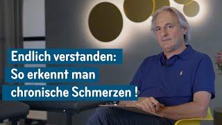 Endlich verstanden: So erkennt man chronische Schmerzen!