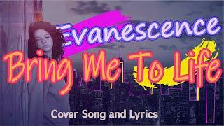 Bring Me To Life - Evanescence Cover Song And Lyrics