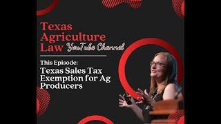 Texas Sales Tax Exemption for Ag Producers