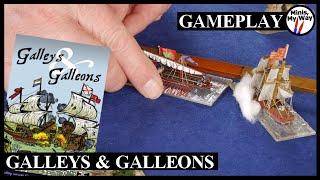 Naval rules for miniature wargaming Galleys & Galleons Gameplay