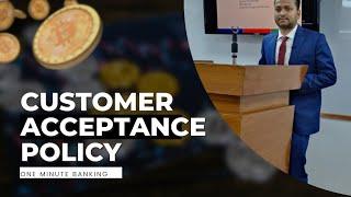 Customer Acceptance Policy