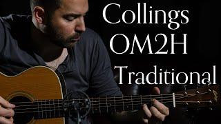 Collings OM2H Traditional, Baked Sitka Spruce | Carl Miner