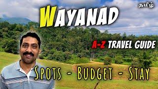 Top 20 Tourist places in WAYANAD - Kalpetta-Vythiri - Complete Travel guide in Tamil | Cook 'n' Trek