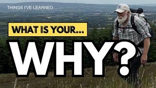 What is Your “WHY” of Backpacking?