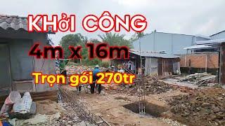 Khởi công căn nhà mới 2 phòng ngủ , 1 toilet , 1 bếp trọn gói 270tr .