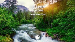 LR Uplift - Time Flies (Sentimental Mix)