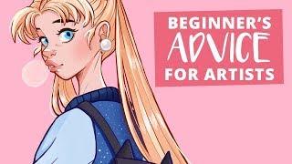 Advice for Beginner Artists