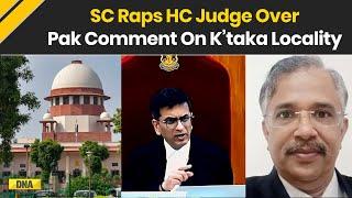 Karnataka HC Row: Supreme Court Takes Cognisance Of Karnataka HC Judge's Controversial Remarks