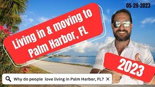 Palm Harbor, FL Real Estate Market. Why do residents love living in Palm Harbor, FL?