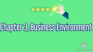 Chapter 3,Business Environment