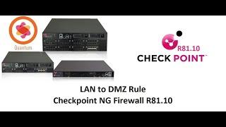 17. LAN-to-DMZ Rule || Checkpoint NG Firewall R81.10