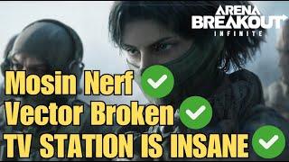 NEW SEASON 1 Video, Vector Showcase and MOSIN GETS NERFED! - Arena Breakout Infinite