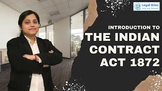 Introduction to The Indian Contract Act, 1872 | Explained | Legal Bites Academy