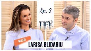 VREI SĂ FII MODEL | LARISA BLIDARIU | EP. 2