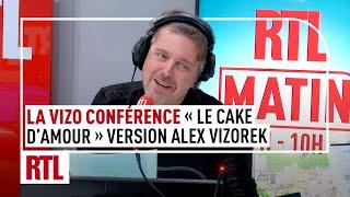 La Vizo Conférence : "Le cake d'amour" version Alex Vizorek