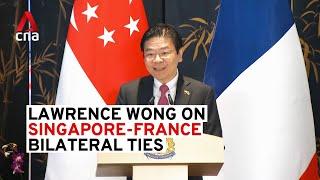 Singapore, France agree to upgrade bilateral ties to comprehensive strategic partnership: PM Wong