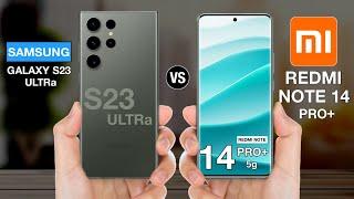 Samsung galaxy s23 ultra vs redmi note 14 pro plus - #redminote14proplus