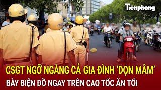 CSGT ngỡ ngàng cả gia đình ‘dọn mâm’ bày biện đồ ngay trên cao tốc ăn tối