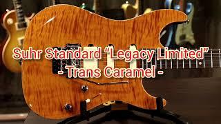 Suhr Standard Legacy FRT -Trans Caramel- 【2021～2022 Limited Edition】