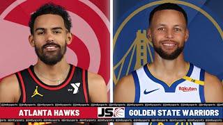 ATLANTA HAWKS VS GOLDEN STATE WARRIORS | NBA Live Scoreboard 2024