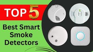 Top 5 Best Smart Smoke Detectors of 2024