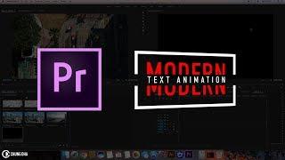 Modern Text Animation Adobe Premiere Pro Tutorial by Chung Dha