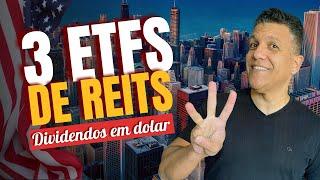 TOP 3 ETFs de REITs Americanos que PAGAM Dividendos em Dólar