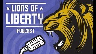 "We Are Libertarians " on the Lions of Liberty Podcast!