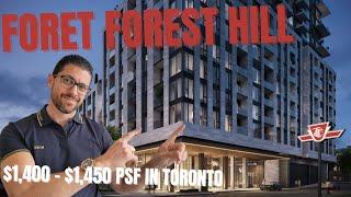 Invest in Greatness a Foret Forest Hill Condos Overview