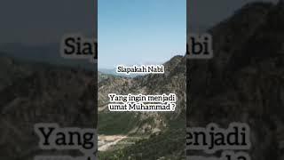 Nabi yang ingin menjadi umat Muhammad #shorts