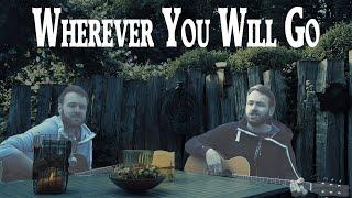 Wherever You will Go @TheCallingVEVO - Cover by Johannes Esselborn