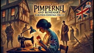 ️‍️ Pimpernel and Rosemary  A Tale of Intrigue and Romance!