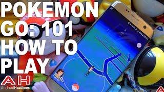 Pokemon GO 101 - Tips and Tricks on How to Play