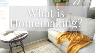 What is homemaking | The importance of the role we have