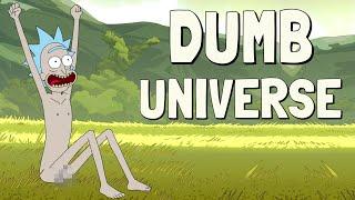 Dumb Universe (Rick and Morty Remix)