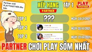 Play Together | Mình Hoảng Hốt Khi Biết Đây Là PARTNERᴠɴ Đầu Tiên Vào Play #1