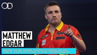 "MORE FAMOUS ON MY TABLE THAN PLAYING IN THE TOURNAMENT" MATTHEW EDGAR CALLS TIME AFTER LAKESIDE