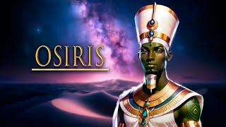 Osiris (Antiguo Egipto) | El Renacer de un Dios