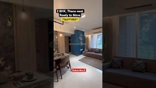 2 BHK || Ready To Move || Thane west #mumbai #2bhkthane #trending #ready #mayankrealty #thane #2bhk